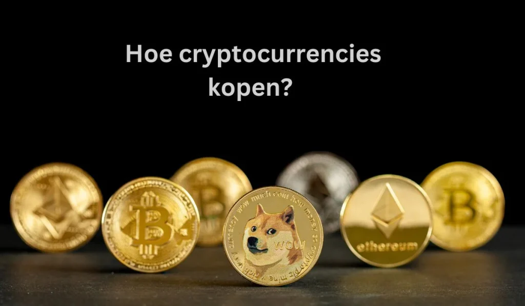 Hoe cryptocurrencies kopen