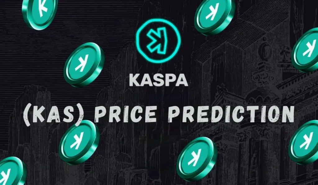 Kaspa (KAS) Price Prediction - 2023, 2024, 2026: Is KAS Price Going Up?
