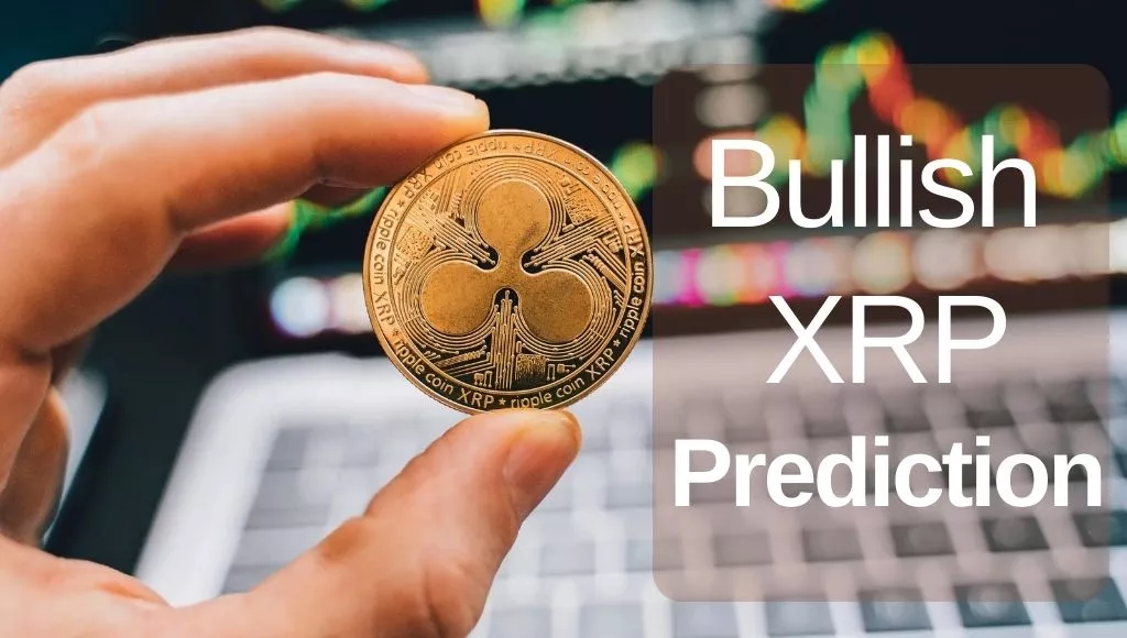 Bullish XRP Prediction